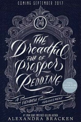 Cover of The Dreadful Tale of Prosper Redding (a Prosper Redding Book, Book 1)