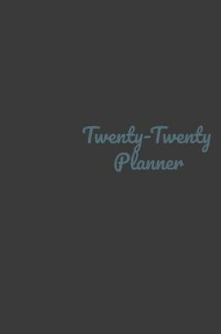 Cover of Twenty-Twenty Planner