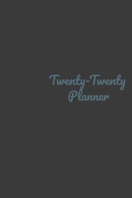 Book cover for Twenty-Twenty Planner