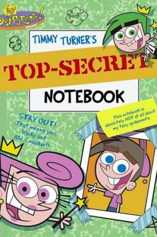 Cover of Timmy Turner's Top-Secret Notebook