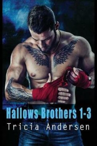 Cover of Hallows Brothers 1, 2, and 3