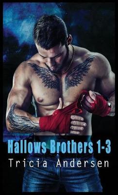 Cover of Hallows Brothers 1, 2, and 3