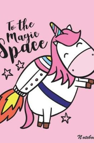 Cover of To the Magic Space