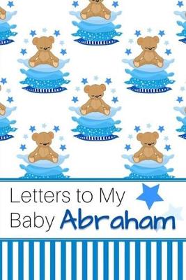 Book cover for Letters to My Baby Abraham