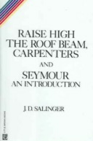 Cover of Raise High the Roofbeam, Carpenters & Seymour