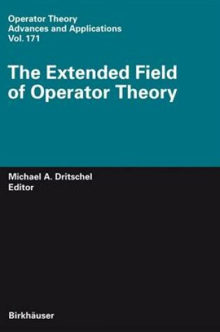 Cover of The Extended Field of Operator Theory