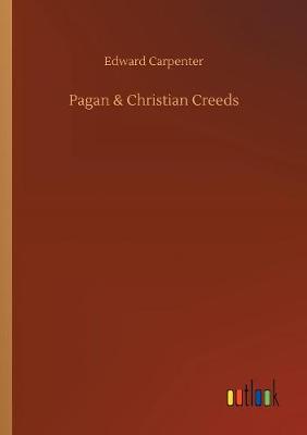 Book cover for Pagan & Christian Creeds
