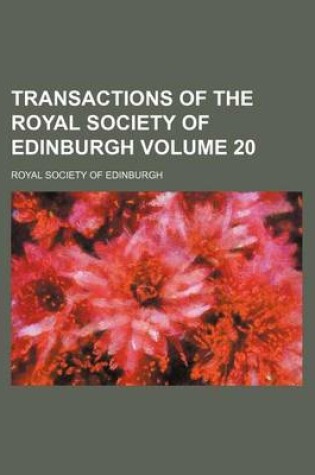 Cover of Transactions of the Royal Society of Edinburgh Volume 20