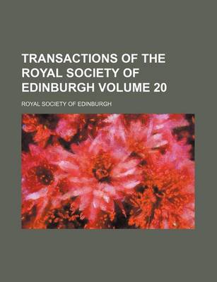 Book cover for Transactions of the Royal Society of Edinburgh Volume 20