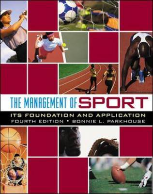 Book cover for The Management of Sport: Its Foundation and Application