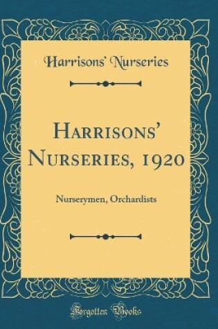 Cover of Harrisons' Nurseries, 1920