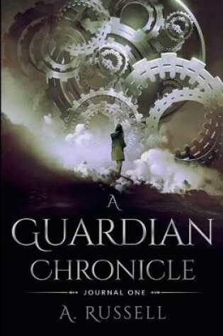 Cover of A Guardian Chronicle