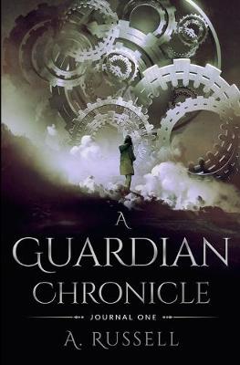 Book cover for A Guardian Chronicle