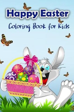 Cover of Happy Easter Coloring Book for Kids