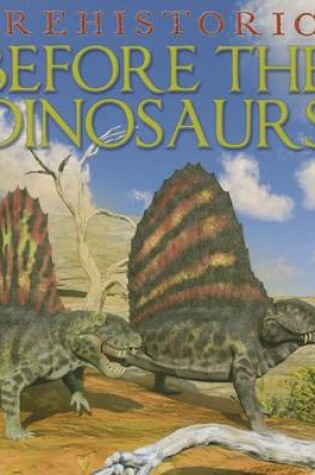 Cover of Before the Dinosaurs