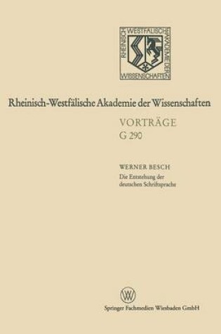 Cover of Die Entstehung Der Deutschen Schriftsprache