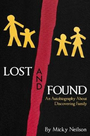 Cover of Lost and Found - An Autobiography about Discovering Family