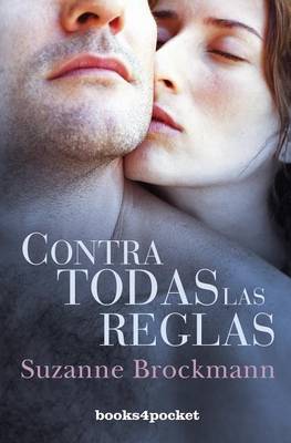 Book cover for Contra Todas Las Reglas
