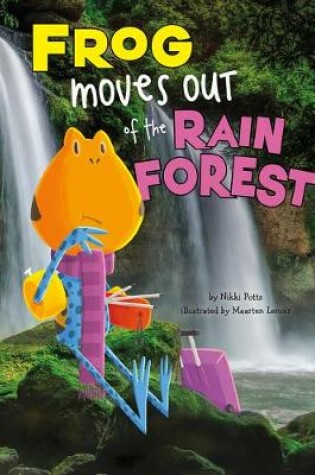 Cover of Frog Moves out of the Rain Forest (Habitat Hunter)