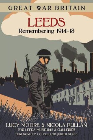 Cover of Great War Britain Leeds: Remembering 1914-18