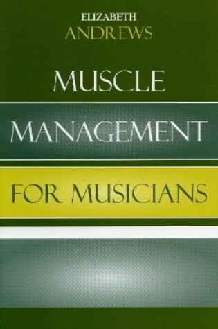 Cover of Muscle Management for Musicians