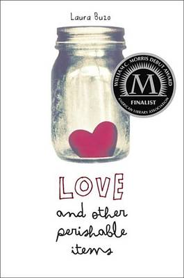Book cover for Love and Other Perishable Items