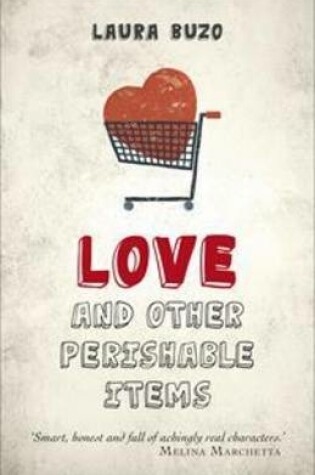 Cover of Love and other Perishable Items