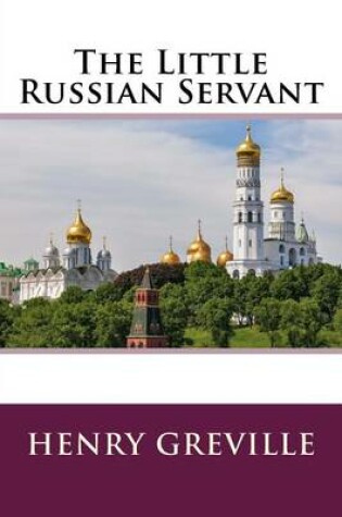 Cover of The Little Russian Servant