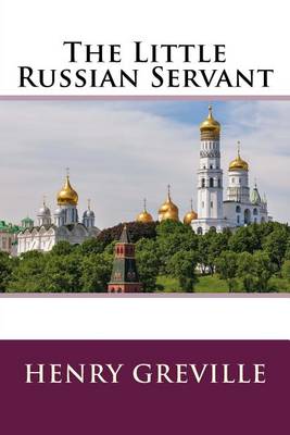 Book cover for The Little Russian Servant