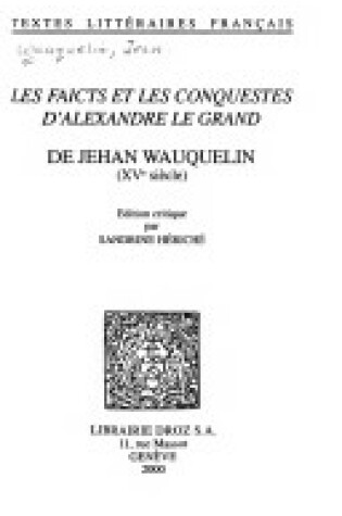 Cover of Les Faicts Et Les Conquestes D'Alexandre Le Grand