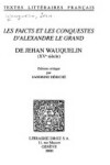 Book cover for Les Faicts Et Les Conquestes D'Alexandre Le Grand