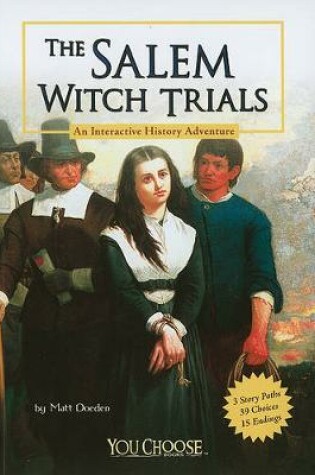 Cover of Salem Witch Trials: An Interactive History Adventure