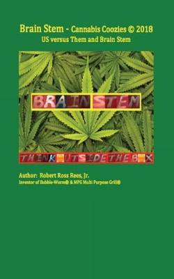 Book cover for Brain Stem - Cannabis Coozies