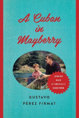 Book cover for A Cuban in Mayberry