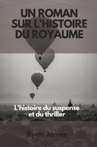 Cover of Un roman sur l'histoire du royaume