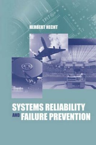 Cover of Systems Reliability and Failure Prevention