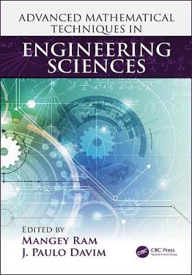 Book cover for Advanced Mathematical Techniques in Engineering Sciences