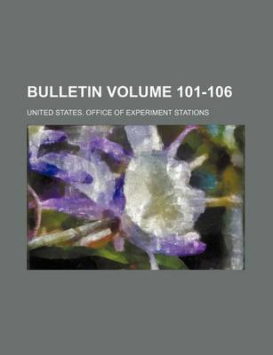 Book cover for Bulletin Volume 101-106