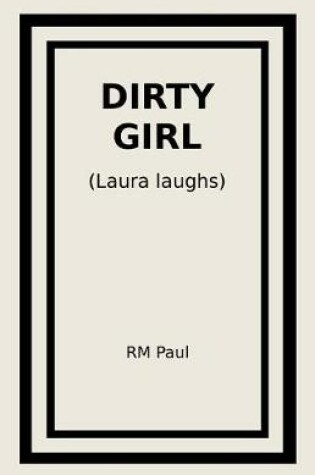 Cover of Dirty Girl