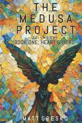 Cover of The Medusa Project Volume One