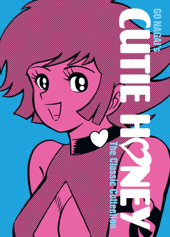 Book cover for Cutie Honey: The Classic Collection