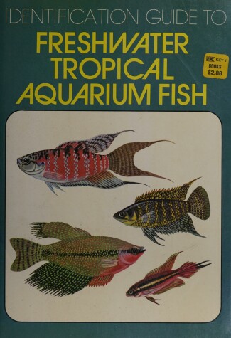 Book cover for Identification Guide to Freshwater Tropical Aquarium Fish