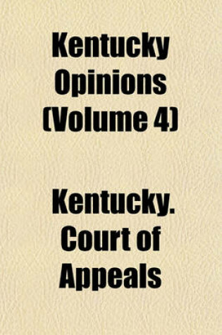 Cover of Kentucky Opinions (Volume 4)