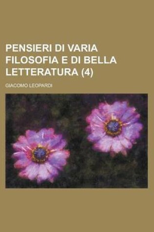 Cover of Pensieri Di Varia Filosofia E Di Bella Letteratura