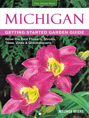 Book cover for Michigan Getting Started Garden Guide