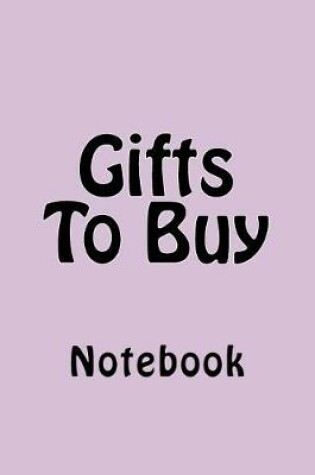 Cover of Gifts To Buy