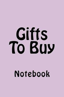 Book cover for Gifts To Buy