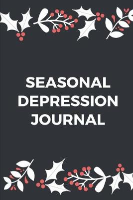 Book cover for Seasonal Depression Journal