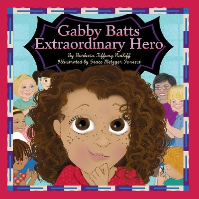 Book cover for Gabby Batts Extraordinary Hero