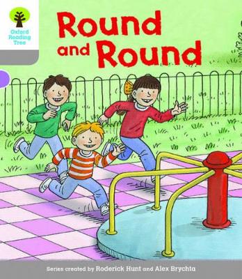 Cover of Oxford Reading Tree Biff, Chip and Kipper Stories Decode and Develop: Level 1: Round and Round